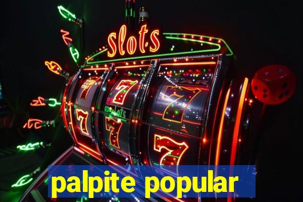 palpite popular